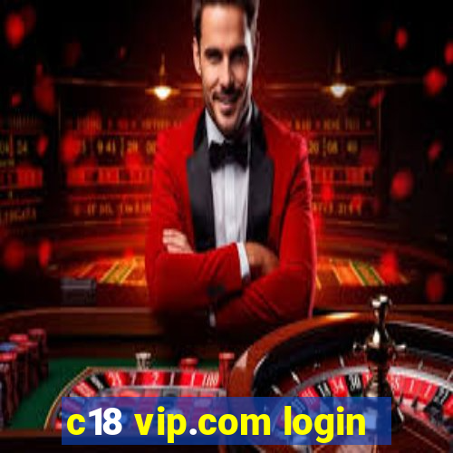 c18 vip.com login